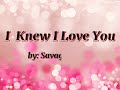 I Knew I Love You Lyrics Savage Garden