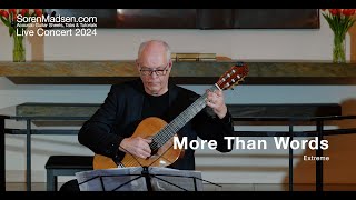 Download lagu More Than Words by Extreme - Danish Guitar Performance - Soren Madsen mp3