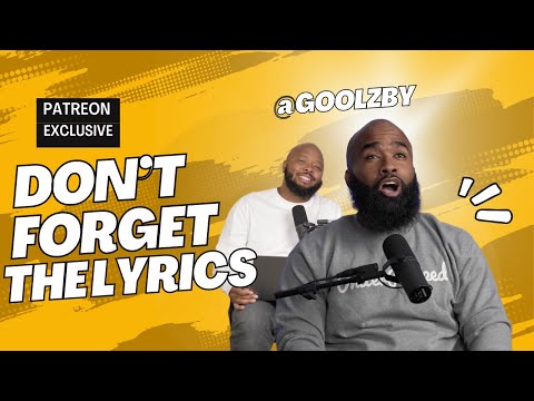 Don't Forget The Lyrics | Goolzby