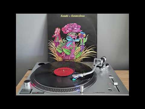 Kwiatki z Kwiateczkowa 1985 [vinyl-rip]