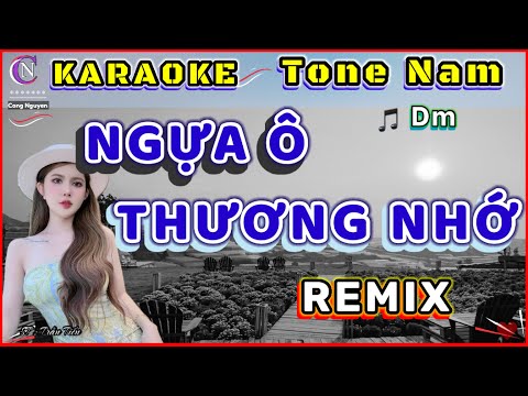 Karaoke | Ngựa Ô Thương Nhớ | Tone Nam | Remix