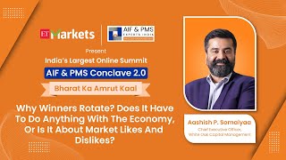 Why Winners Rotate? Does It Have To Do Anything With The Economy | AIF & PMS Conclave 2.0 #aifpms