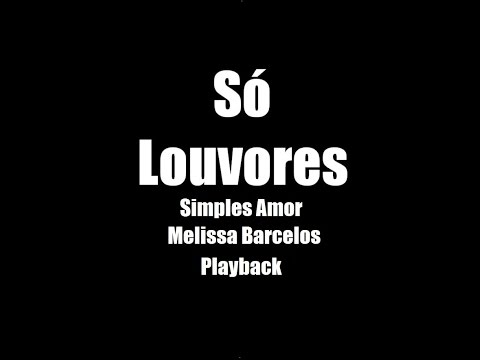 Simples Amor - Melissa Barcelos - Playback