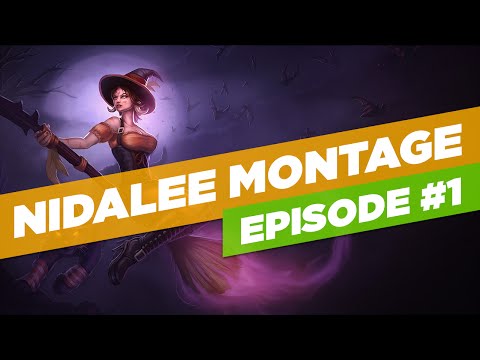 Nidalee Montage Ep #1 | League of Legends