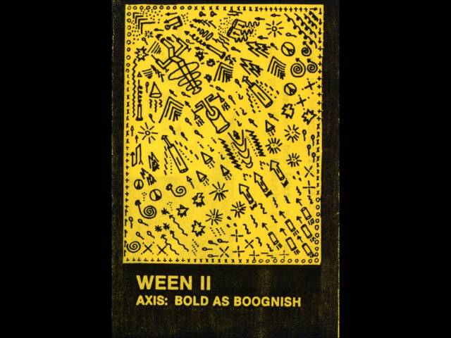 Ween - Axis: Bold as Boognish