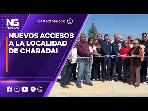 NG FEDERAL - NUEVOS ACCESOS A LA LOCALIDAD DE CHARADAI - CHACO