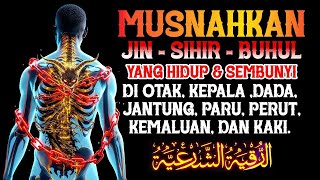 Download lagu RUQYAH PEMUSNAH JIN,SIHIR, DAN BUHUL YANG DIKIRIM ORANG DZOLIM (DUKUN) DI DALAM TUBUH, ORGAN MANUSIA mp3