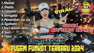 Download lagu DUGEM FUNKOT TERBARU 2024 !! DJ SONIA X SHELIA X CAMELIA || FULL DJ MALAYSIA TERBARU(HD) mp3