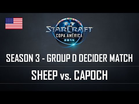 StarCraft2 Copa América 2014 Sheep vs Capoch S3 Group D Decider match ENG
