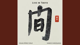 Oración Del Remanso (MA. Live In Tokyo)