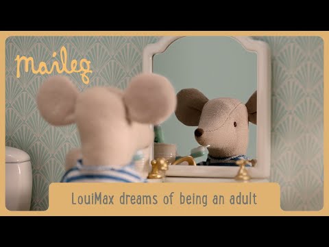 LouiMax Dreams of Being an Adult | Maileg Original Short Film for Kids | EN