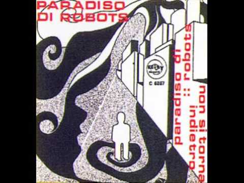 Rare Italian Prog - Paradiso di Robots - Paradiso di robots (1972)