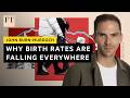 Why Birth Rates Are Falling Everywhere All At Once FT