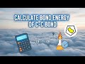 Calculate The Bond Energy Of C C Bond