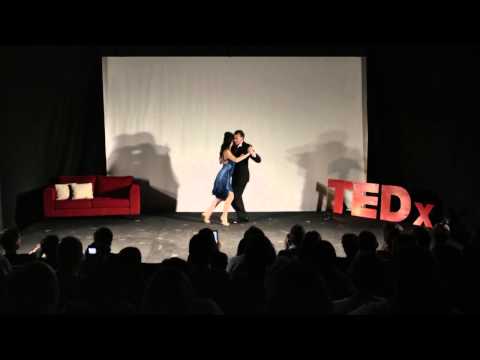 Tango and Its Powerful Embrace | Cyrena Drusine | TEDxAsociaciónEscuelasLincoln