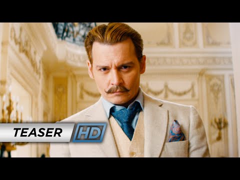 Mortdecai (2015) Teaser Trailer