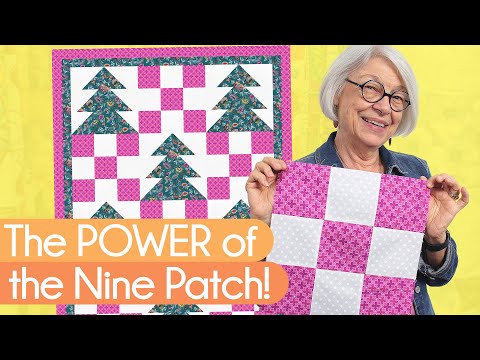 Quilting to the Nines! | The Versatility of a Nine Patch Quilt Block!