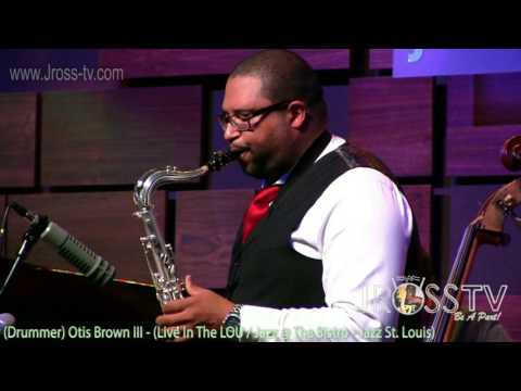 James Ross @ Otis Brown III - "Drum Solo" - (Live In The Lou) - www.Jross-tv.com