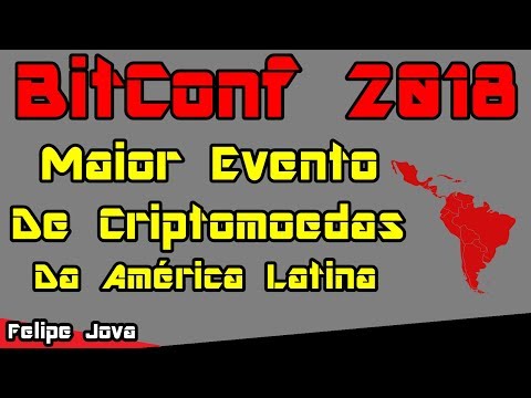 BitConf 2018 Em SP - Maior Evento de Criptomoedas da América Latina