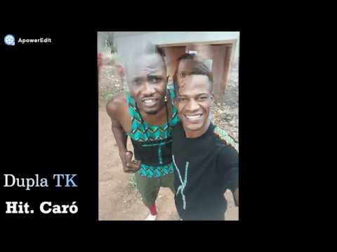 DUPLA TK  - CARÓ (AUDIO OFICIAL)