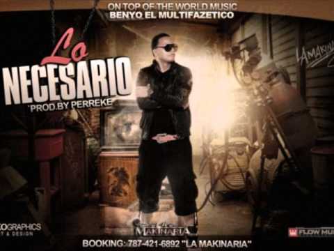 Benyo El Multifazetico - Lo Necesario (Prod. By Perreke)