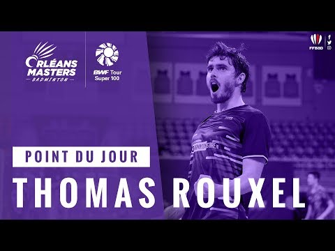 Orléans Masters 2019 - La belle défense de Thomas Rouxel face à Mark Caljouw