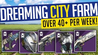 Destiny 2 | DREAMING CITY FARM! How To Farm 40+ Per Week! - Season of the Chosen