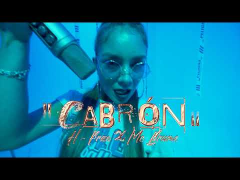 🔥 CABRÓN 🔥 - H FRAN ❌ MC BRUME (#eichfran #mcbrume) VIDEO OFICIAL