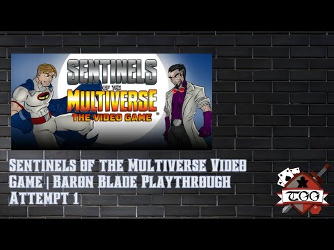 Sentinels of the Multiverse Video Game | Baron Blade Playthrough Attempt 1