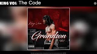 King von The Code (von only) official audio