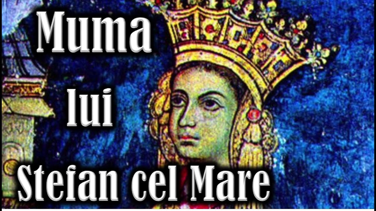 Muma lui Stefan cel Mare de Dimitrie Bolintineanu - Poezie Audio