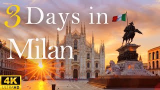 How to Spend 3 Days in MILAN Italy | Travel Itinerary