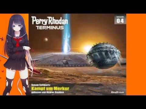 anhören hörbuch sci-fi 2017 komplett | Science Fiction Perry Rhodan : Kampf um Merkur 2017