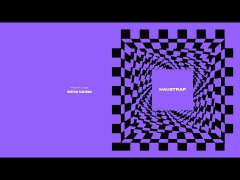 Truth x Lies - Esta Vaina