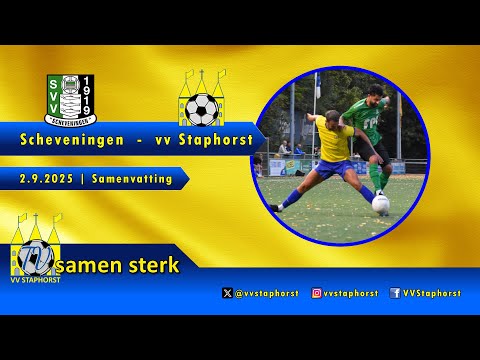 Scheveningen - vv Staphorst | 2.9.2025 | Samenvatting