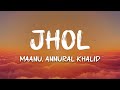 Maanu Annural Khalid Jhol English Translated Lyrics