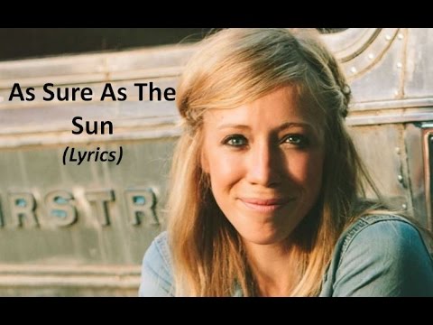 As Sure As The Sun