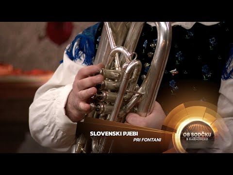 Slovenski pjebi - Pri fontani (Ob sodčku s harmoniko -  02.02.2024)