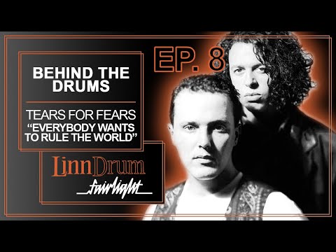 Behind The Drums Ep 08 - Tears For Fears "Everybody Wants To Rule The World" Linndrum with Fairlight