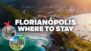 WHERE TO STAY IN FLORIANÓPOLIS! Best Areas and Budget Hotels!