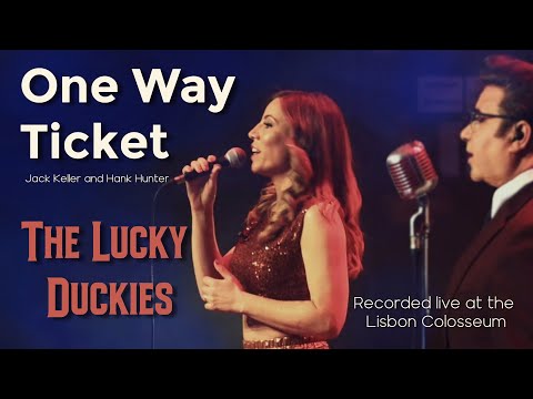 "One Way Ticket" | The LUCKY DUCKIES | Live at the Lisbon Colosseum