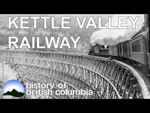 History of the Kettle Valley Railway