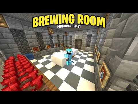 Dylan 2 - BREWING ROOM!! (minecraft ep.61)