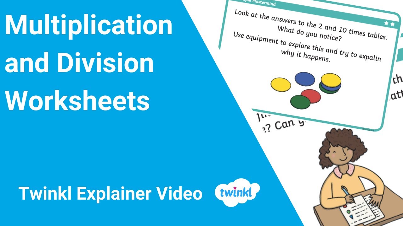 Multiplication and Division Worksheets