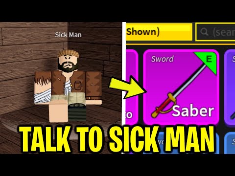 HOW TO TALK TO SICK MAN AND GET SABER IN BLOX FRUITS (Roblox)