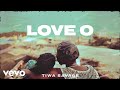 Tiwa Savage - Love O (Official Lyric Video)