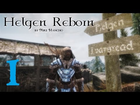 SKYRIM MOD: Helgen Reborn #1 | Let's Play