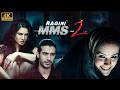Ragini MMS 2 Full Movie In 4K Sunny Leone Horror Thriller