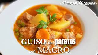 GUISO de patatas con MAGRO con THERMOMIX®// GUISADO de CARNE // Muy fácil y tierno...