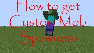 How To Get Custom Mob Spawner Minecraft 1.8.8